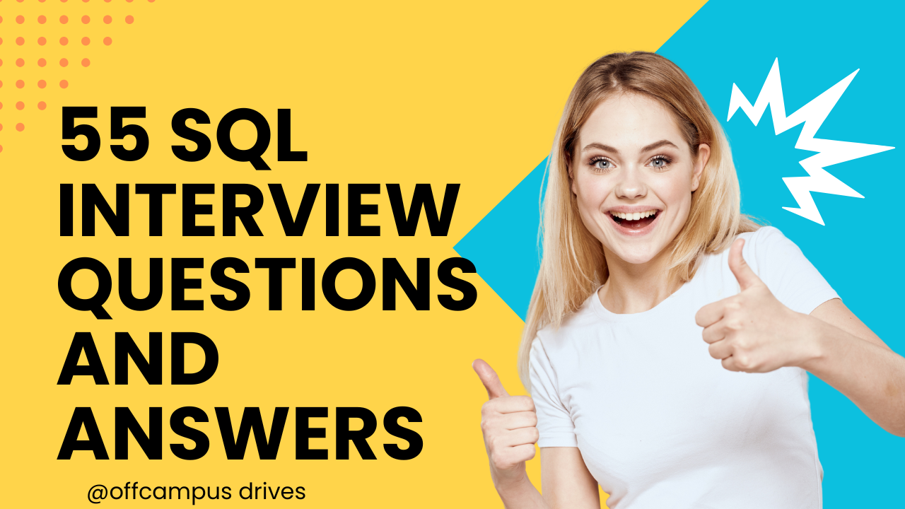 55 SQL Interview Questions And Answers