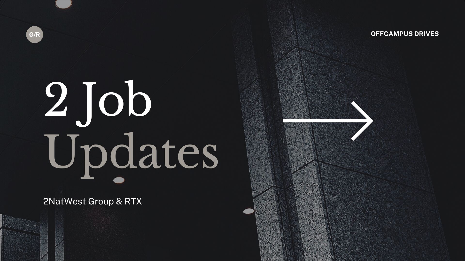 2 Job Updates - NatWest Group & RTX