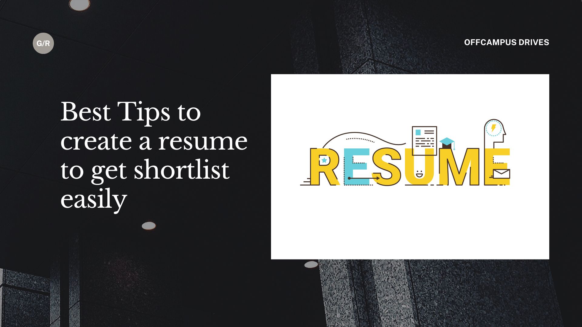 Best Tips to create a resume to get shortlist easily